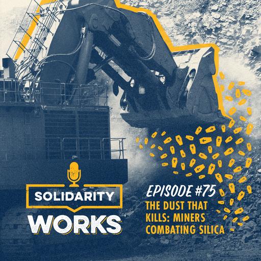 The Dust That Kills: Miners Combating Silica
