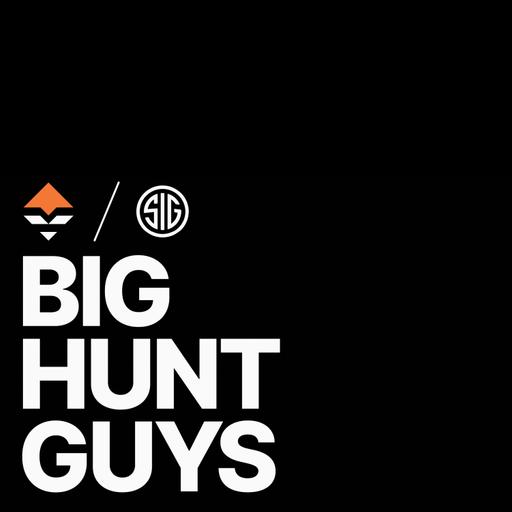 The Go-To Optics Episode | Big Hunt Guys, Ep. 225