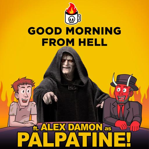 Emperor Palpatine Starts a Trade Crisis in Hell
