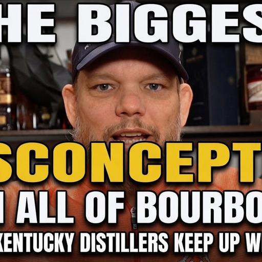 The Big Bourbon Lie And How It Happened