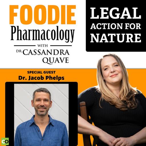 Legal Action for Nature with Dr. Jacob Phelps