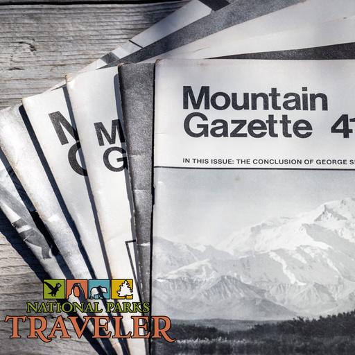 National Parks Traveler Podcast | Print Ain't Dead