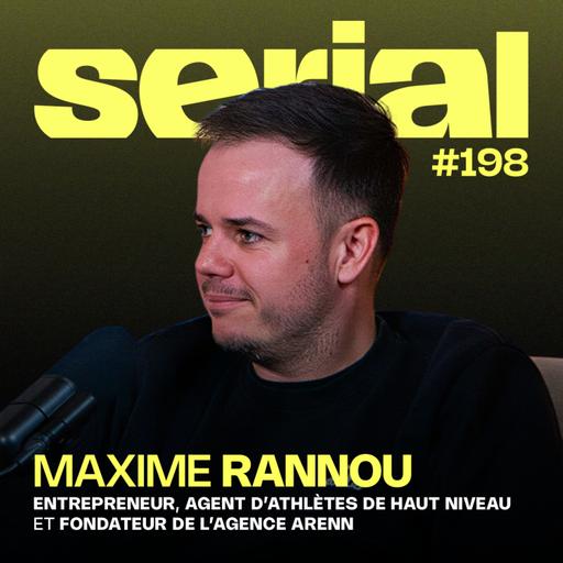 #198 - Maxime Rannou (Arenn) : Dans les coulisses du financement des champions olympiques
