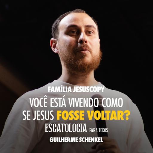 VOCÊ ESTÁ VIVENDO COMO SE JESUS FOSSE VOLTAR? | GUI SCHENKEL