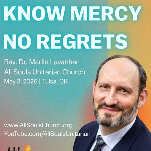 Know Mercy, No Regrets | Rev. Dr. Marlin Lavanhar