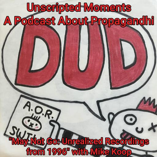 Mike Koop on Dud's "May Not Go: Unrealized Recordings from 1996"