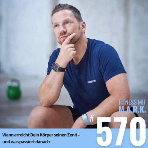 Wann erreicht Dein Körper seinen Zenit – und was passiert danach (#570)