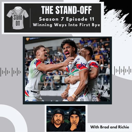 The Stand-Off S7 E11 - Winning Ways Into First Bye