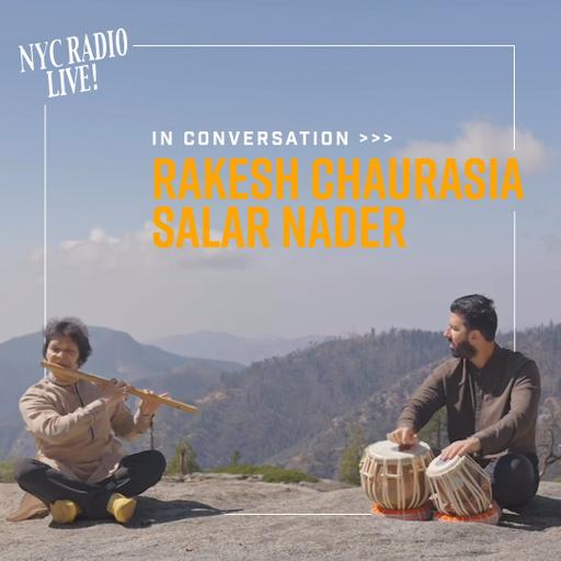 Rakesh Chaurasia and Salar Nader