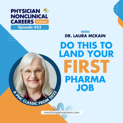 Do This to Land Your First Pharma Job - A PNC Classic from 2022