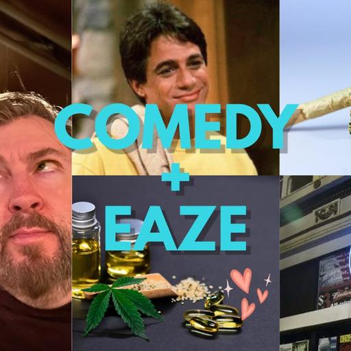 Comedy + Eaze