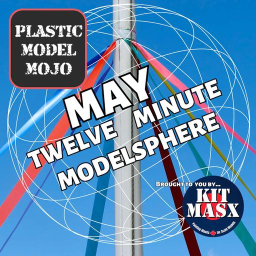 PMM Twelve Minute Modelsphere: May 2026
