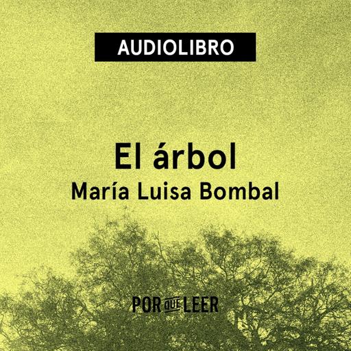 El árbol - María Luisa Bombal