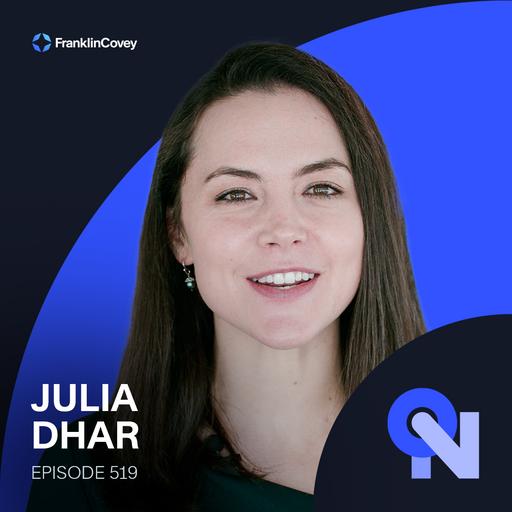 Julia Dhar: Why Change Fails—and How Leaders Fix It
