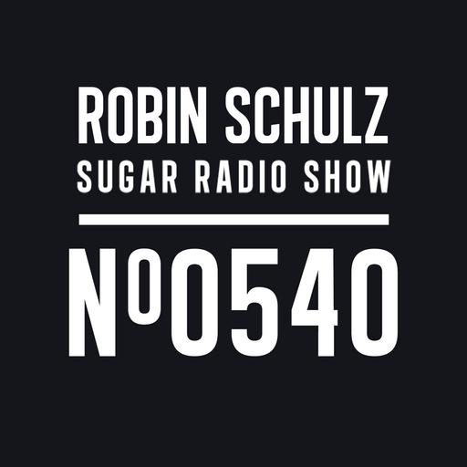 Sugar Radio Show 540 | Robin Schulz