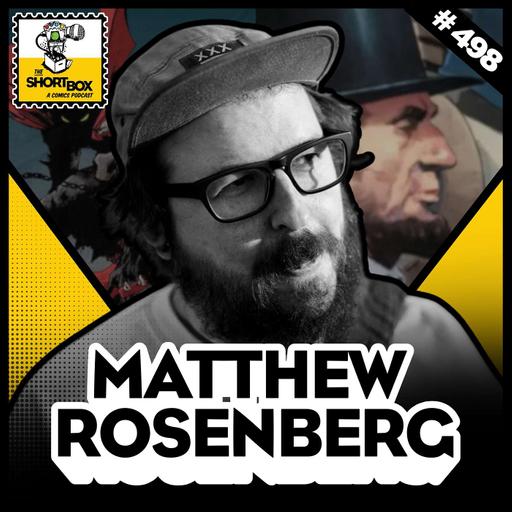 From Ghostface to Spawn to Abe Lincoln: An Interview with writer Matthew Rosenberg