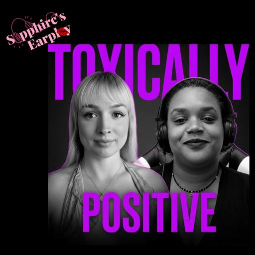 Toxically Positive with Blake Lovely
