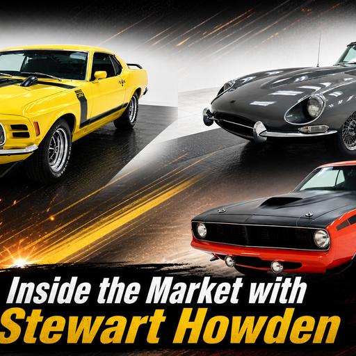 418: Inside the Market with Stewart Howden of Classic Auto Mall