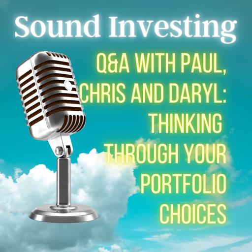 Q&A With Chris Pedersen and Daryl Bahls: Thinking Through Your Portfolio Choices