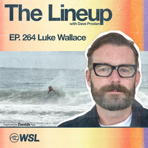 EP 264: Luke Wallace – How AI is changing surfing with Flowstate, Maneuver recognition in the app, Automatic wave detection, Capturing the free surf at Gold Coast, and How Flowstate has innovated surf coaching and progression
