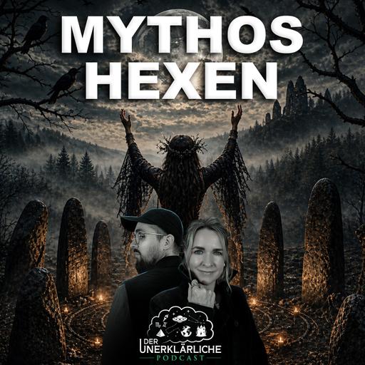 Mythos Hexe – Zwischen Wahrheit und Legende