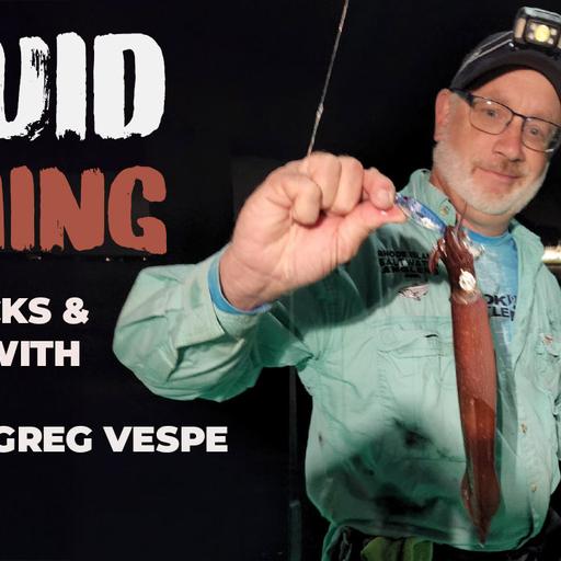 The Truth About Rhode Island Squid Fishing | Tactics, Timing & Gear - Captain Greg Vespe