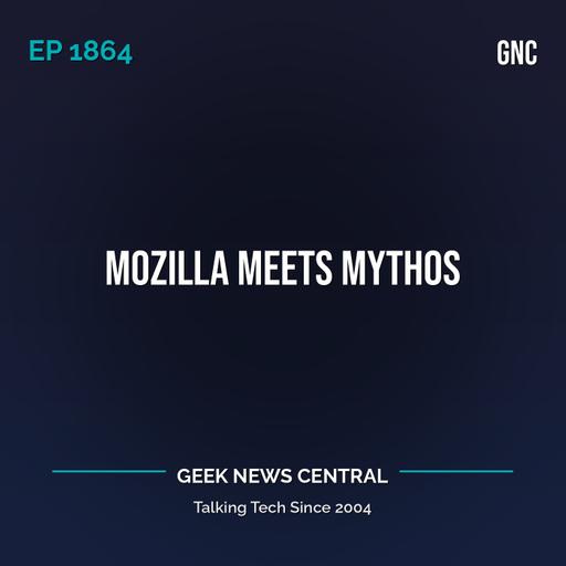 Mozilla Meets Mythos #1864