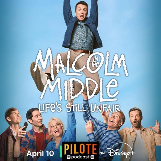Malcolm : life's still unfair | La nostalgie peut-elle tout sauver ?