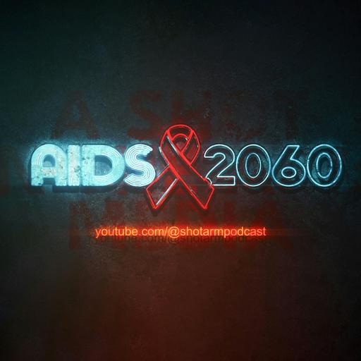 AIDS 2060 Ep 01 - Lessons from the Frontlines: San Francisco
