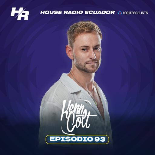 DISCKROKER Presents : House Radio Ecuador 93 | #HRE93 I KENN COLT Guest Mix