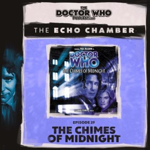 The DWP Echo Chamber #29 – The Chimes of Midnight
