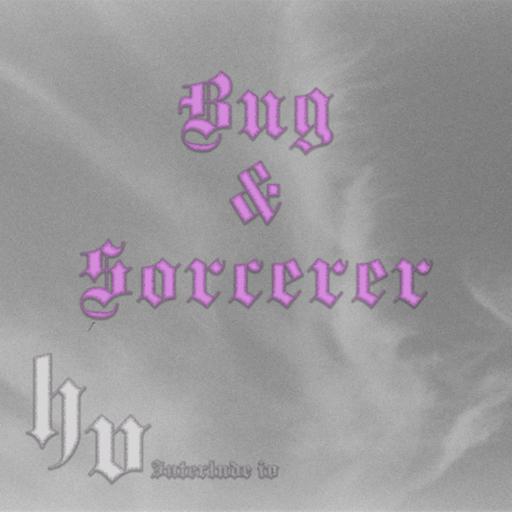 Interlude IV - Bug (lost) & Sorcerer Double Feature