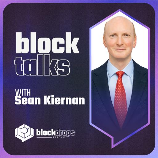 BlockTalks: harmonizing innovation and regulation with Sean Kiernan