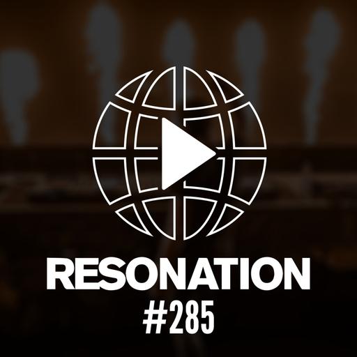 Resonation Radio 285