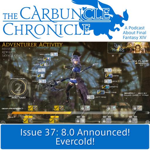 The Carbuncle Chronicle Issue 37: 8.0 Announced! Evercold!