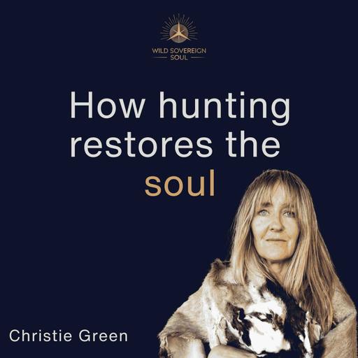 How one elk hunt revealed the genuine self - Christie Green