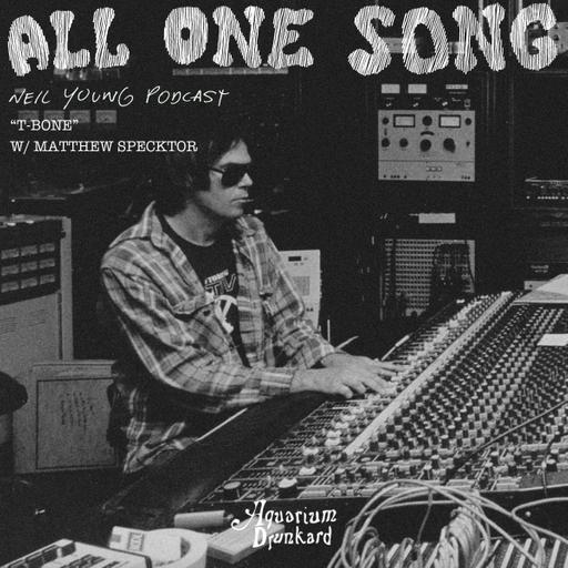 All One Song :: Matthew Specktor on "T-Bone"