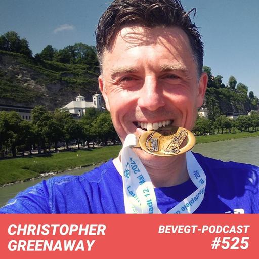 #525 - Christopher Greenaway, warum denkst du auch nach 135 Marathons nicht ans Aufhören?
