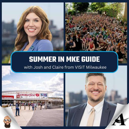 Summer in Milwaukee Guide (May + June) w/ Josh and Claire from VISIT Milwaukee