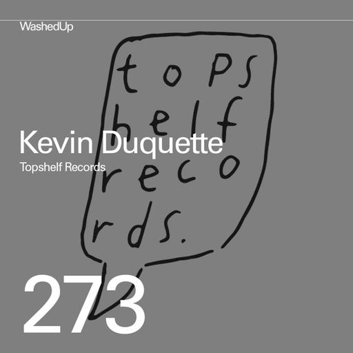 #273 - Kevin Duquette (Topshelf Records)