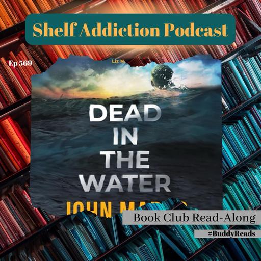 Memory and Madness: Inside 'Dead in the Water' | #BuddyReads Book Chat