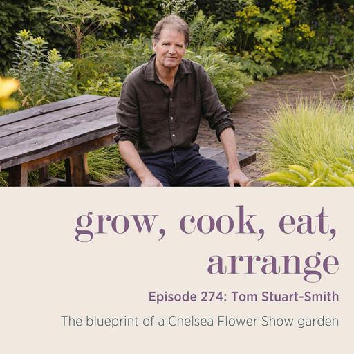 Tom Stuart-Smith: The blueprint of a Chelsea Flower Show garden - Episode 274