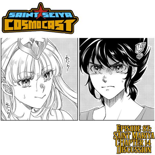 EPISODE 87: Saint Mariya Chapter 14 discussion