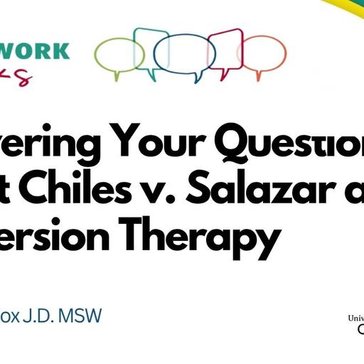 EP 143 - What Social Workers Need to Know About the Supreme Court's Decision in Chiles v. Salazar