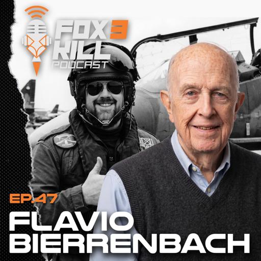 047 - Fox 3 Kill Podcast - Flávio Bierrenbach