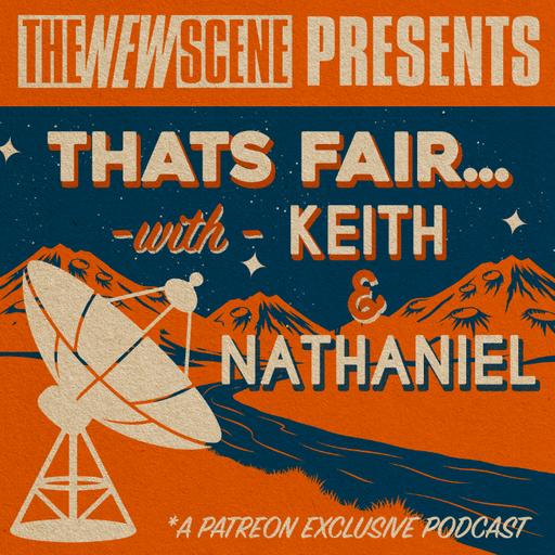 That's Fair w/ Keith & Nathaniel - Episode 09: I Can't Do This Anymore