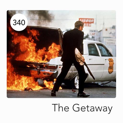 340: THE GETAWAY