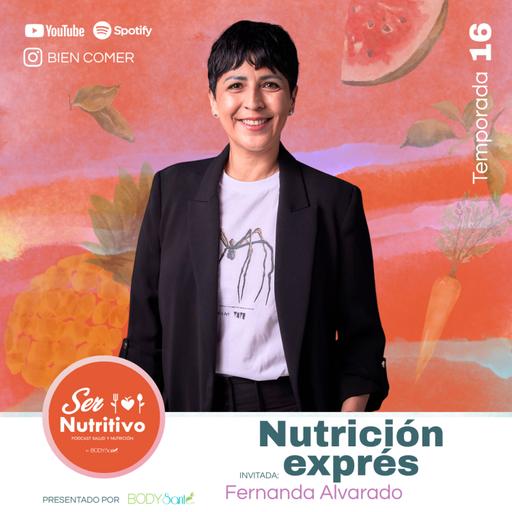 Nutrición exprés para personas ocupadas. Fernanda Alvarado del bien comer