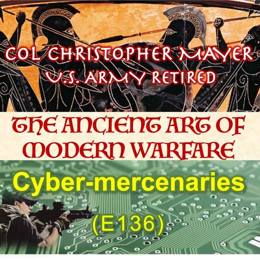 Cyber-Mercenaries (E136)