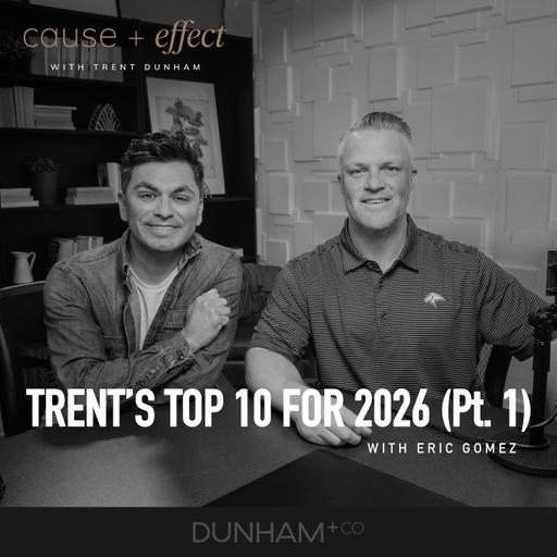 Trent's Top 10 For 2026 (Pt. 1) | Eric Gomez
